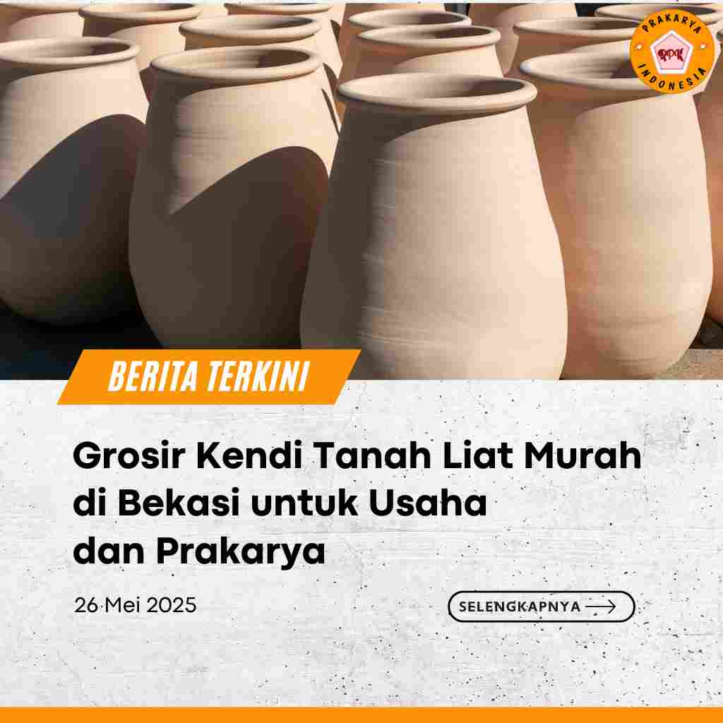 Grosir Kendi Tanah Liat Murah di Bekasi untuk Usaha dan Prakarya