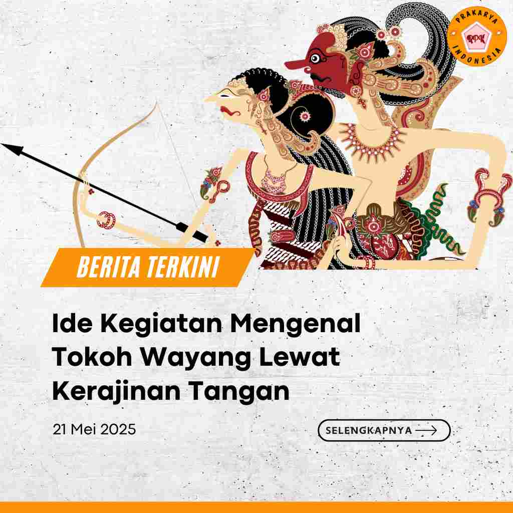 Ide Kegiatan Mengenal Tokoh Wayang Lewat Kerajinan Tangan