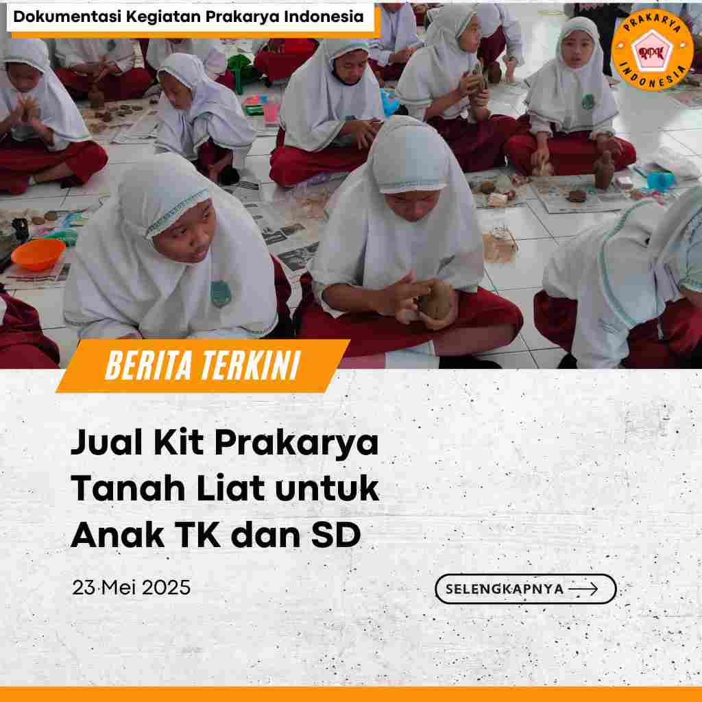 Jual Kit Prakarya Tanah Liat untuk Anak TK dan SD
