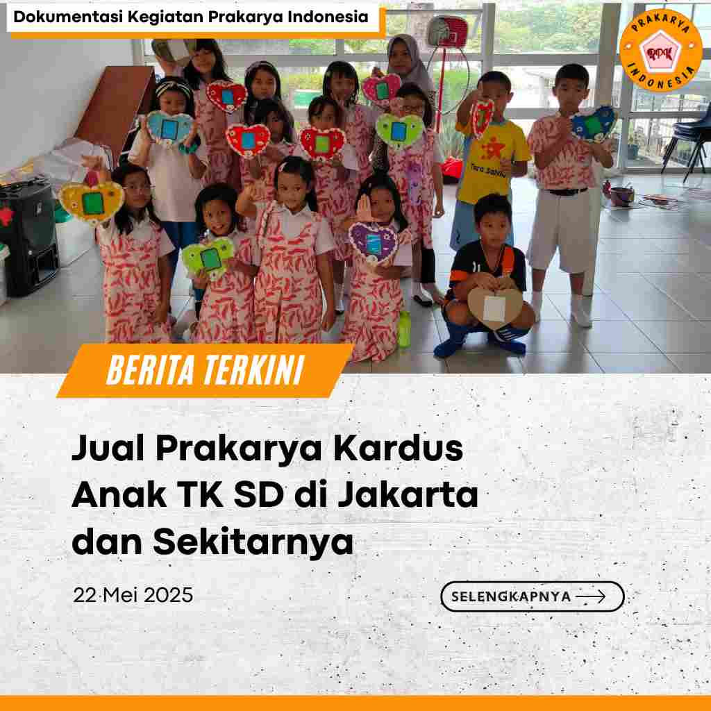 Jual Prakarya Kardus Anak TK SD di Jakarta dan Sekitarnya