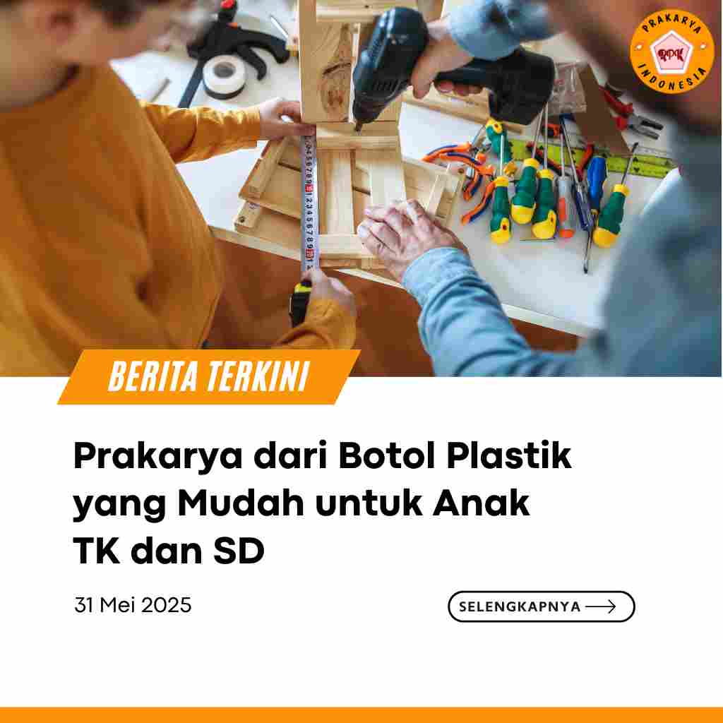 Prakarya dari Botol Plastik yang Mudah untuk Anak TK dan SD