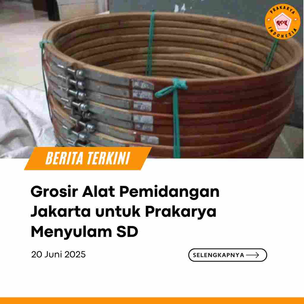 Grosir Alat Pemidangan Jakarta untuk Prakarya Menyulam SD