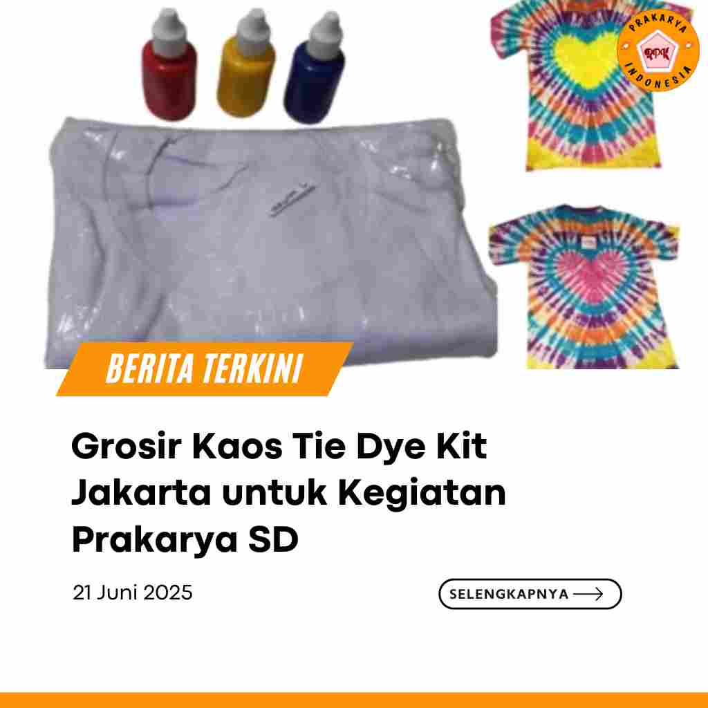 Grosir Kaos Tie Dye Kit Jakarta untuk Kegiatan Prakarya SD