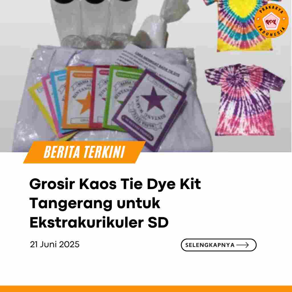 Grosir Kaos Tie Dye Kit Tangerang untuk Ekstrakurikuler SD