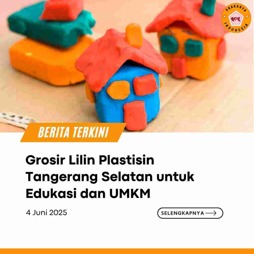 Grosir Lilin Plastisin Tangerang Selatan untuk Edukasi dan UMKM