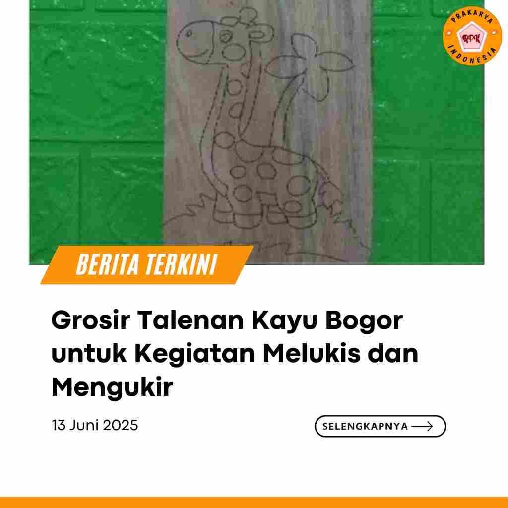Grosir Talenan Kayu Bogor untuk Kegiatan Melukis dan Mengukir