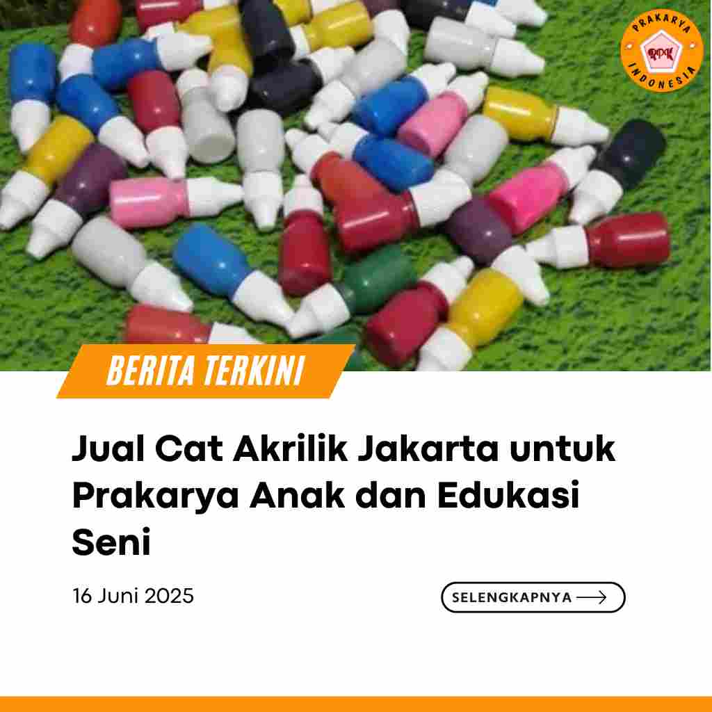 Jual Cat Akrilik Jakarta untuk Prakarya Anak dan Edukasi Seni