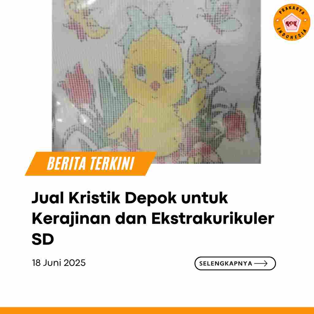 Jual Kristik Depok untuk Kerajinan dan Ekstrakurikuler SD