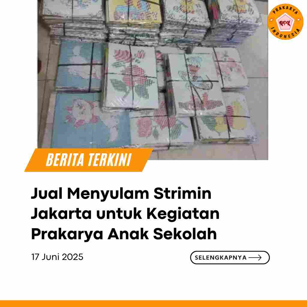 Jual Menyulam Strimin Jakarta untuk Kegiatan Prakarya Anak Sekolah