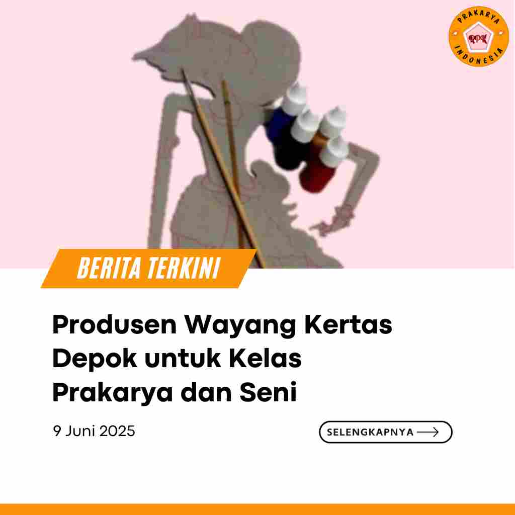 Produsen Wayang Kertas Depok untuk Kelas Prakarya dan Seni