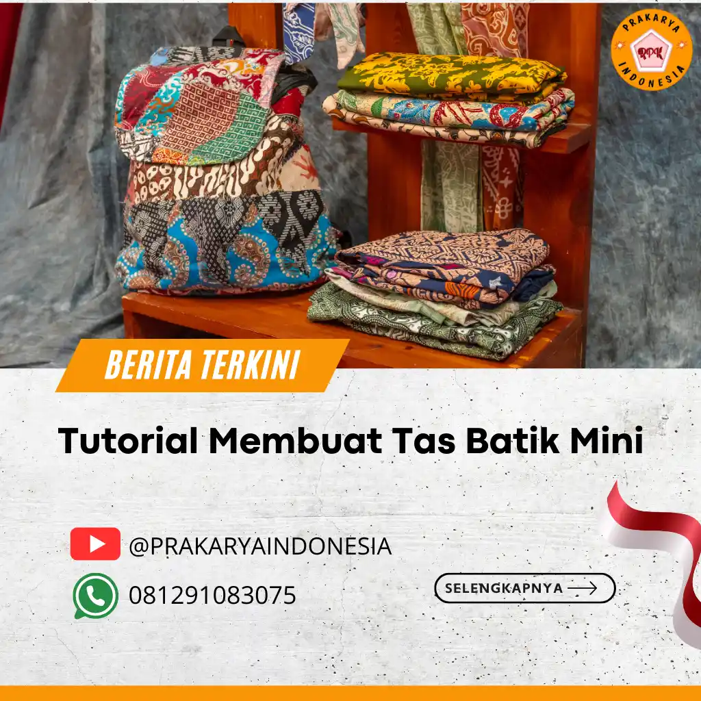 Tutorial Membuat Tas Batik Mini
