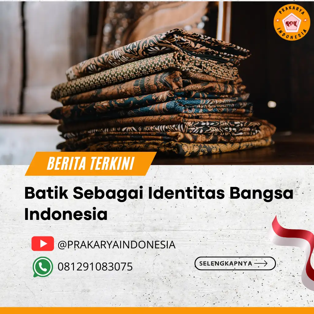 Batik Sebagai Identitas Bangsa Indonesia
