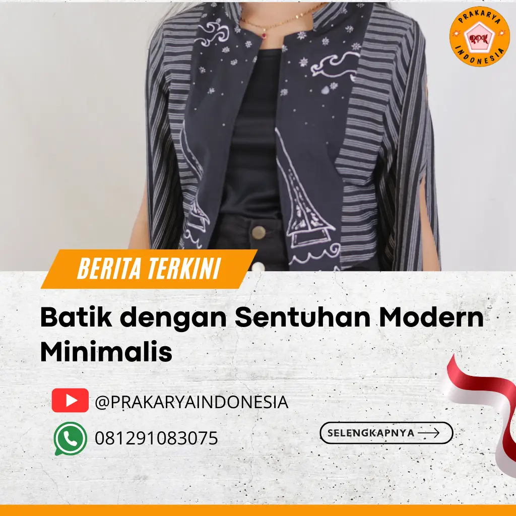 Batik dengan Sentuhan Modern Minimalis