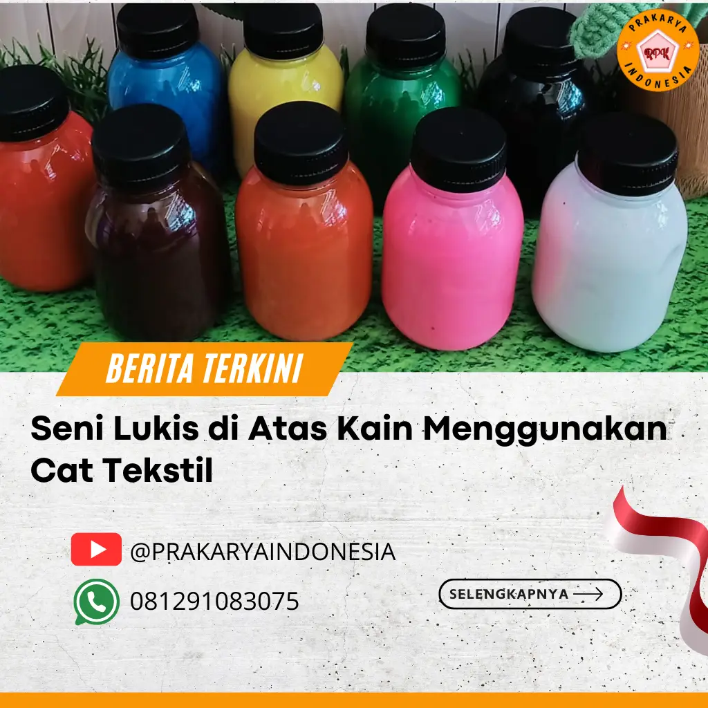 Seni Lukis di Atas Kain Menggunakan Cat Tekstil