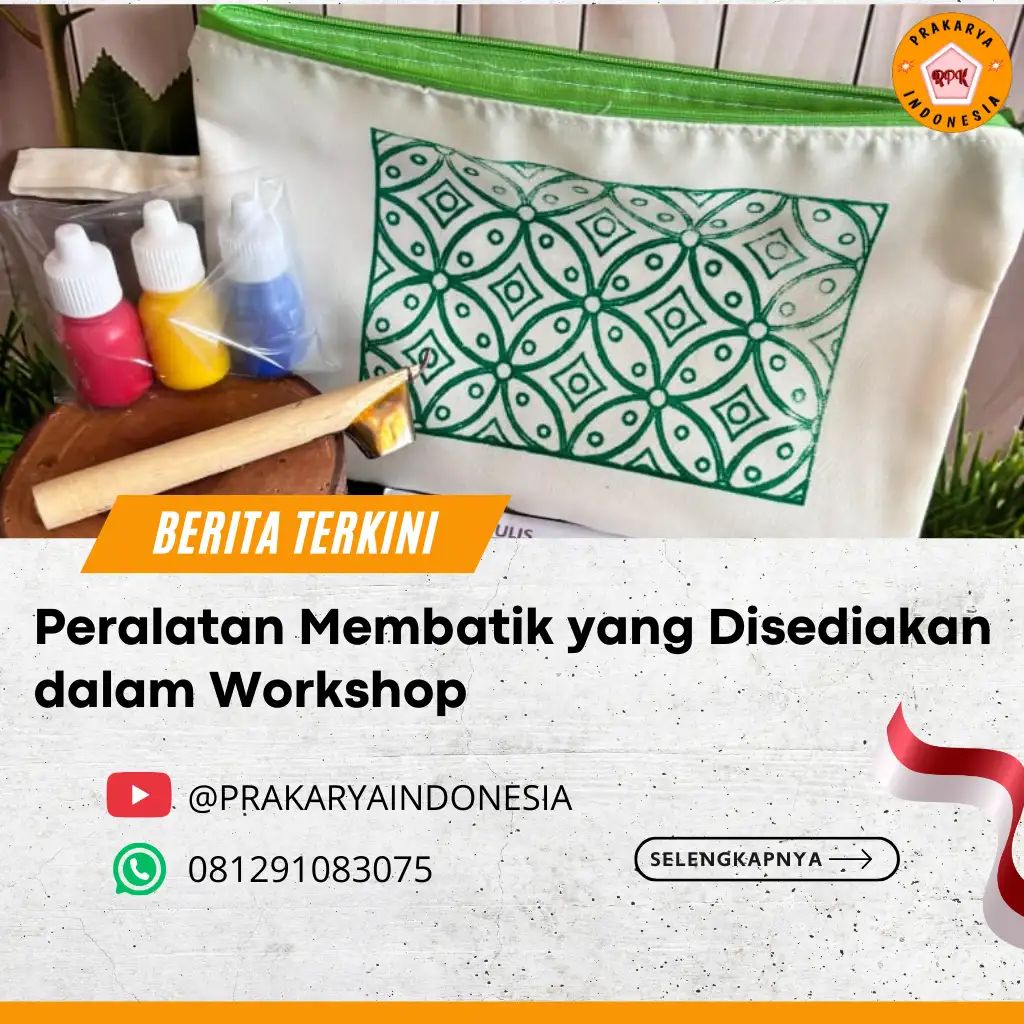 Peralatan Membatik yang Disediakan dalam Workshop