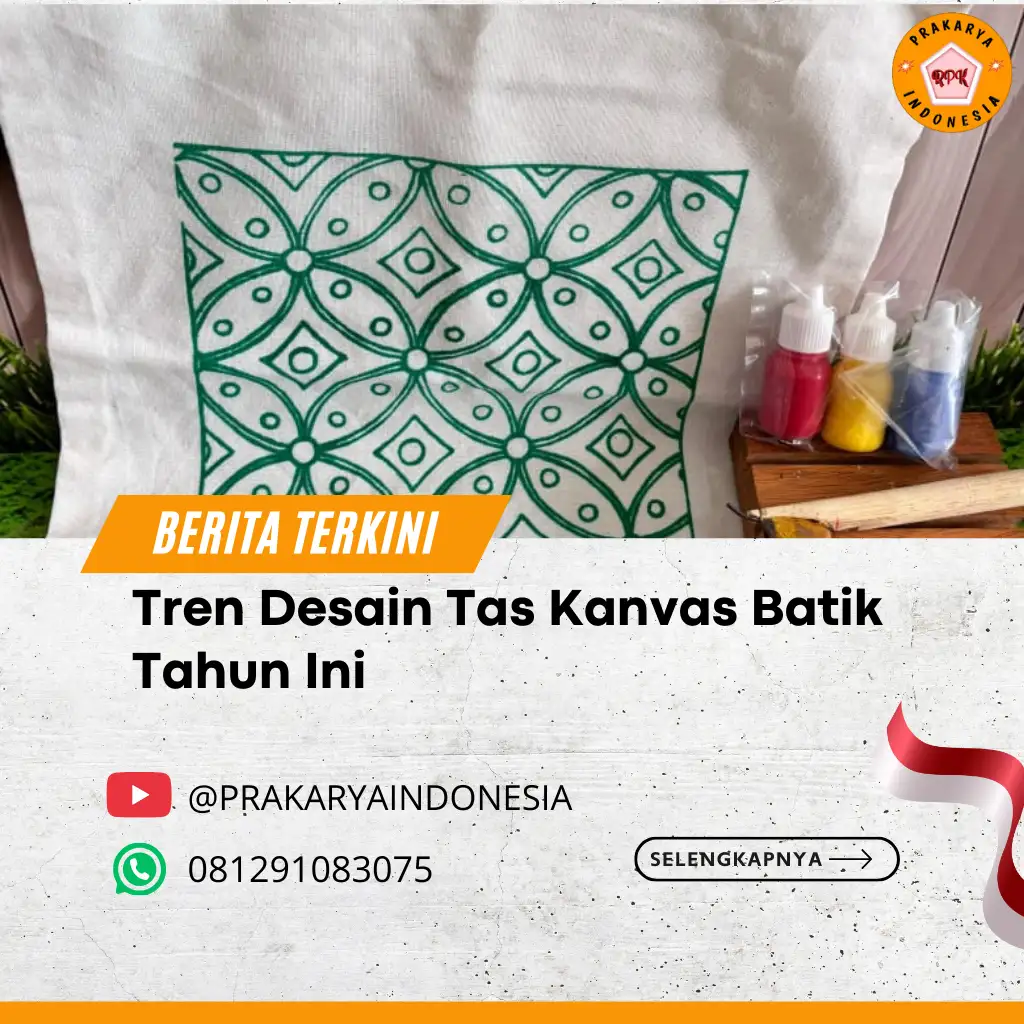 Tren Desain Tas Kanvas Batik Tahun Ini